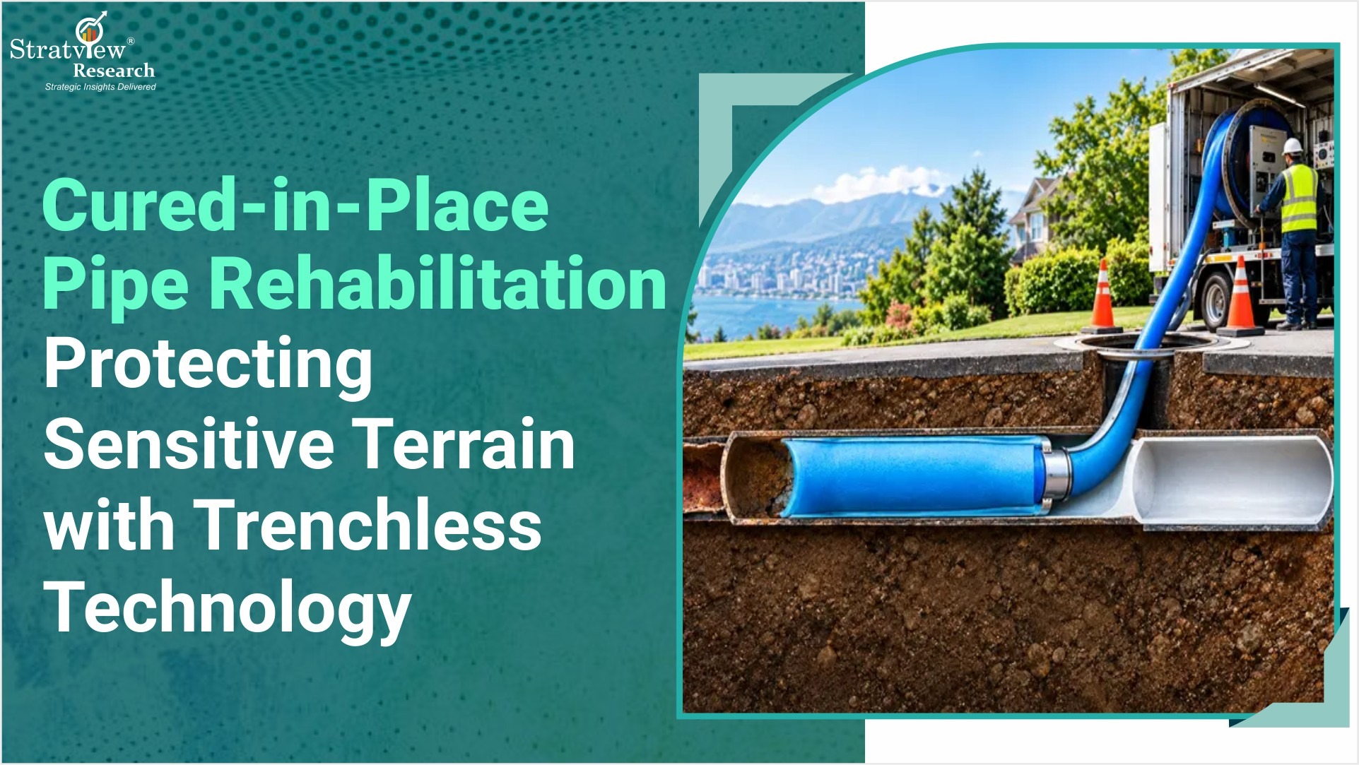 Cured-in-Place Pipe Rehabilitation: Protecting Sensitive Terrain with Trenchless Technology